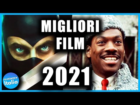 I MIGLIORI FILM in arrivo nel 2021