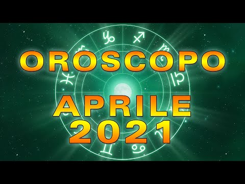 Oroscopo del Mese: Aprile 2021!