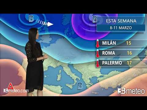 Previsiones del Tiempo para ESTA SEMANA 8-11 Marzo en Italia