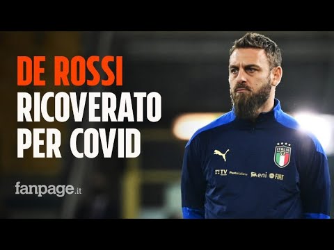 Daniele De Rossi ricoverato per covid allo Spallanzani di Roma dopo il focolaio in Nazionale