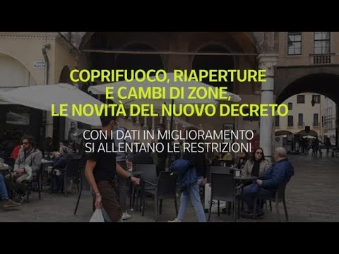 Coprifuoco, riaperture e cambi di zone: le novità del nuovo decreto