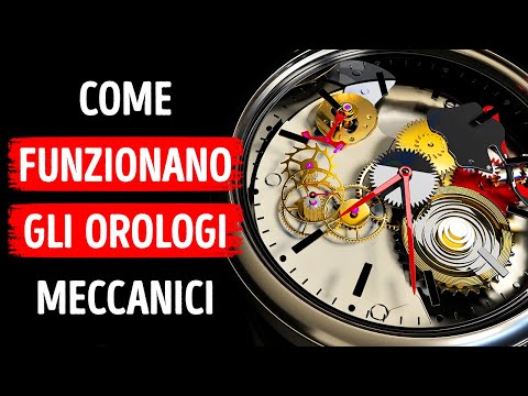 Ecco Come Funzionano Gli Orologi Meccanici Senza Batteria