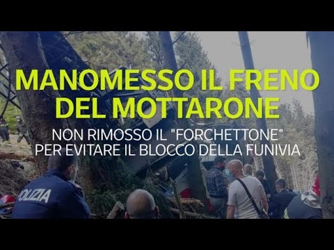 Funivia Stresa-Mottarone, manomesso il freno: la videoscheda