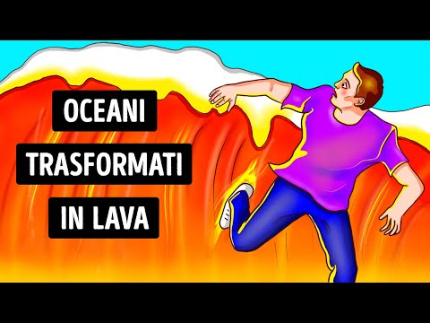 Che Succederebbe Se Gli Oceani Diventassero Improvvisamente Di Lava