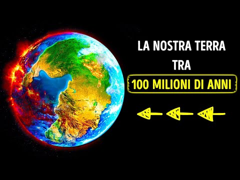 Guarda Come Sarà La Terra Tra 100 Milioni Di Anni