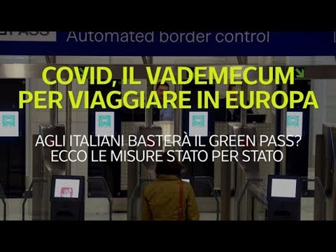 Covid, il vademecum per viaggiare in Europa