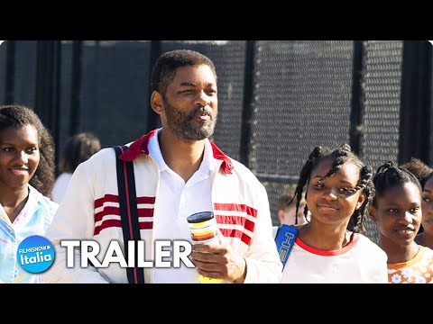 UNA FAMIGLIA VINCENTE – King Richard (2022) Trailer ITA del film con Will Smith