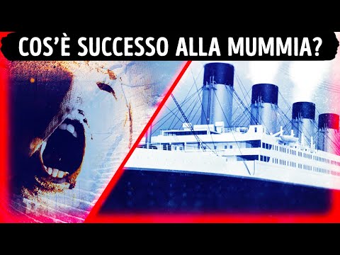 Una Leggenda Spaventosa Afferma che È Stata una Mummia ad Affondare il Titanic