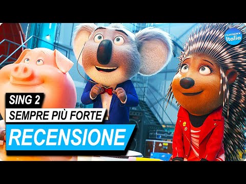 SING 2 – Sempre Più Forte | Film Di Animazione | Recensione e Analisi