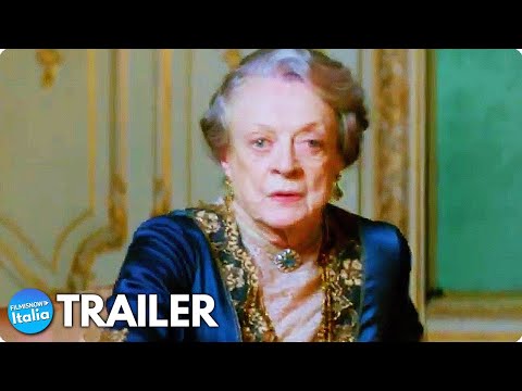 DOWNTON ABBEY II: Una Nuova Era (2022) Teaser Trailer ITA del Film Drammatico con Maggie Smith