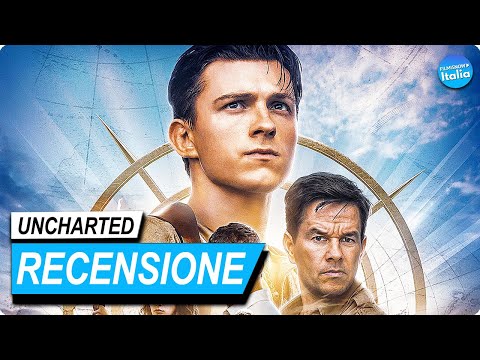 UNCHARTED | Film con Tom Holland e Mark Wahlberg | Recensione e Analisi