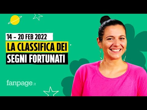 La classifica dei segni più fortunati della settimana dal 14 al 20 febbraio 2022