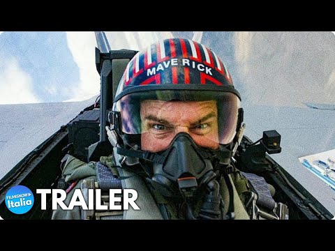 TOP GUN: MAVERICK (2022) Nuovo Trailer ITA del Film D’Azione con Tom Cruise