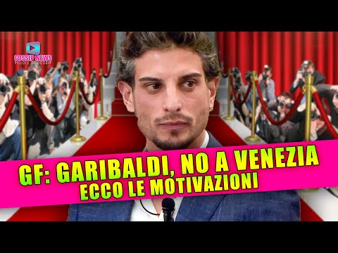 GF, Garibaldi Dice No a Venezia: Ecco Le Motivazioni!