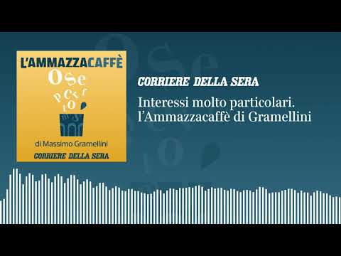 Interessi molto particolari: l’«Ammazzacaffè» di Massimo Gramellini