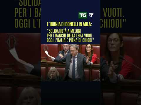 Bonelli in aula:”Solidarietà a Meloni per i banchi della Lega vuoti.Oggi l’Italia è piena di chiodi”